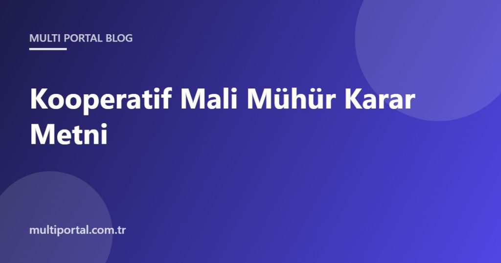 Kooperatif mali mühür karar metni şablonu kapak görseli