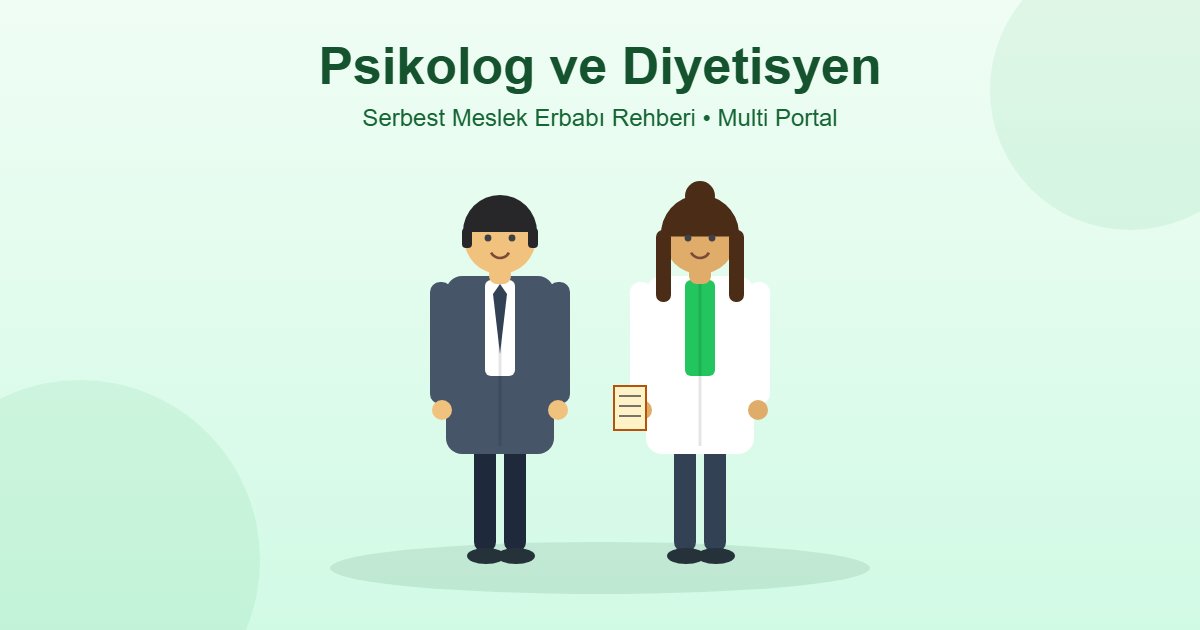 Serbest meslek erbabı psikolog ve diyetisyen - resmi kıyafetli bay ve bayan